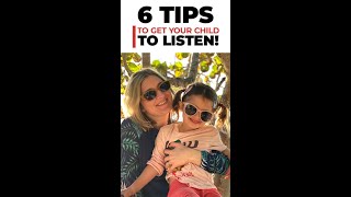 6 TIPS - GET YOUR CHILD TO LISTEN, without yelling! SHORT - what to do when your child won't listen
