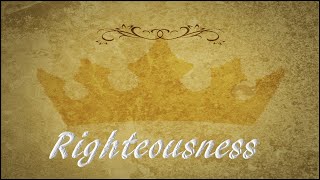 Righteousness which is of Faith (by Pastor Fred Bekemeyer)