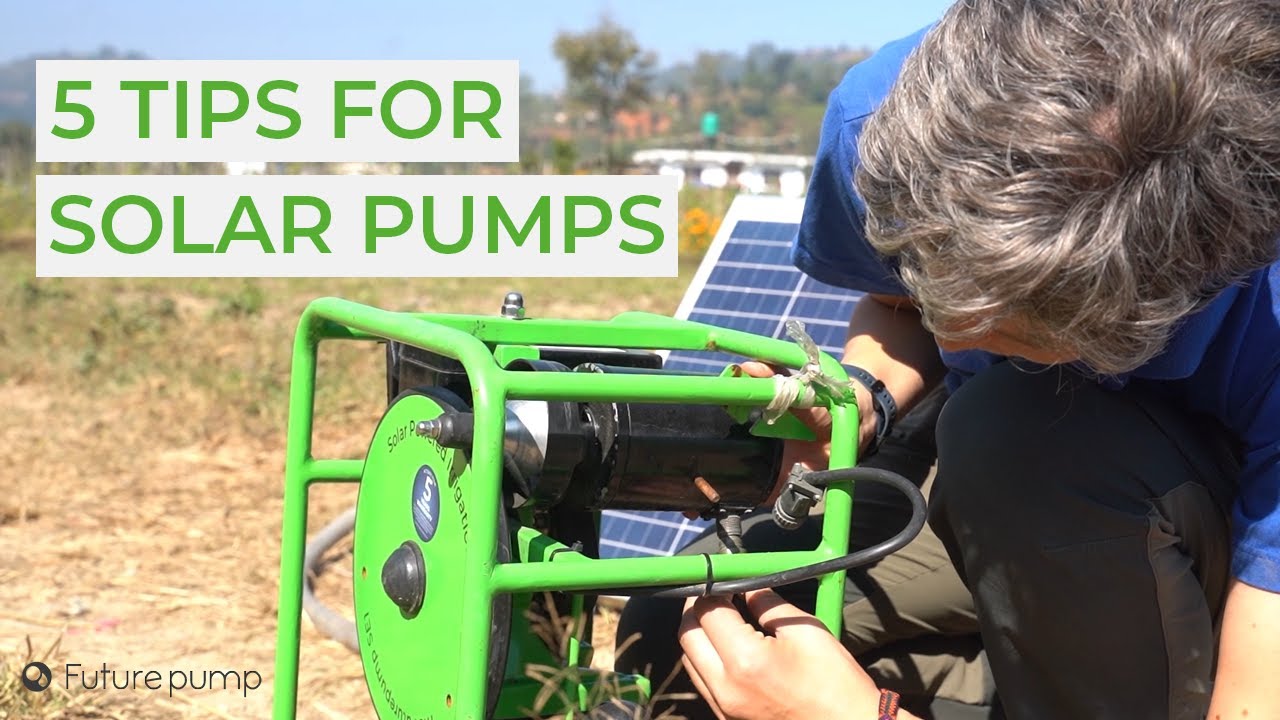 5 Tips For Futurepump Solar Water Pumps Youtube