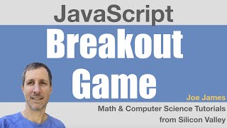 JavaScript: Breakout Game, part 3/3