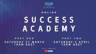 AO - MARCH 2021 ONLINE SUCCESS ACADEMY (PART 1)