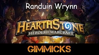 Hearthstone Gimmicks: Randuin Wrynn