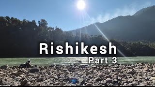 Vasishth Gufa, Triveni Ghat, Neer Waterfall | OM View Point | Rishikesh | Mountains | Ganga River