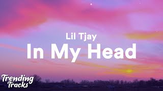 Lil Tjay - In My Head (Clean - Lyrics)