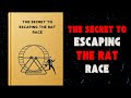 Financial Freedom: The Secret to Escaping the Rat Race Audiobook