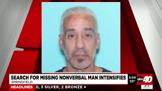 Search for missing non-verbal Springfield man intensifies