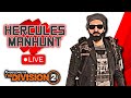 🔴The Division 2 Live - Update Day! Hercules Manhunt Followed by Countdown Grinding