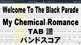 Welcome To The Black Parade ウェルカム トゥ ザ ブラック パレード ギター ベース TAB 【 My Chemical Romance マイ ケミカルロマンス 】