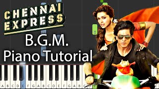 Chennai Express BGM Piano Tutorial Notes & MIDI | Amar Mohile | Shahrukh Khan, Deepika Padukone