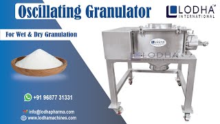 Oscillating Granulator