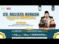 🔴(LIVE) CV RULISTA BERKAH NGAJI & SHOLAWAT | KH ANWAR ZAHID | CAK NUR - YAN UKLIK | 14 NOVEMBER 2024