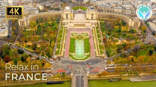 Relax in France 4K - Relaxing Music Video that Features the Beauty of France in 30 minutes