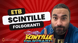 Rotto il Day One: Apriamo un ETB di Scintille Folgoranti!