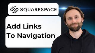 How to Add Links to Your Squarespace Navigation [2026 Guide]