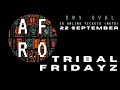 Afro Tribal Fridayz Promo Mix - Aumy Raggo | 22/09/23