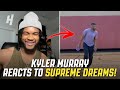 KYLER MURRAY REACTS TO SUPREME DREAMS! 👀