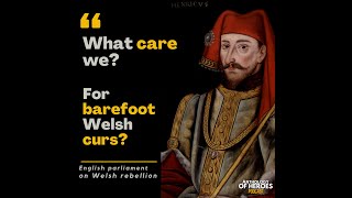 Owain Glyndŵr, The Last Prince of Wales (Part 1)