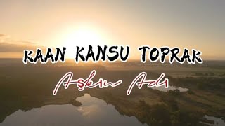 Kaan Kansu Toprak - Aşkın Adı