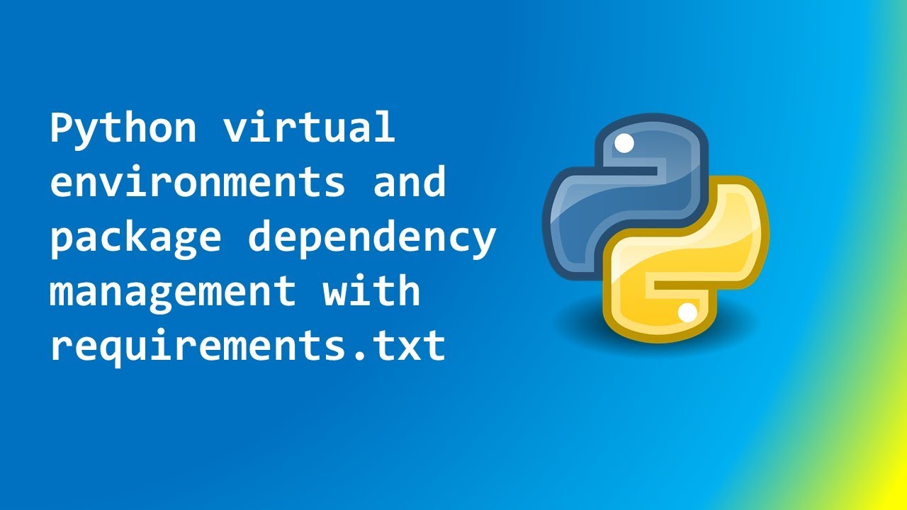 Python Virtual Environments And Package Dependencies With A ...