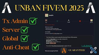 UNBAN FIVEM 2025 ( TxAdmin - GLOBAL - SERVER ) REMOVE BAN FIVEM 2025 ( UPDATE METHOD )