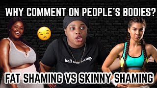 Being Fat vs Being Skinny [BODY SHAMING] LET'S TALK! | Thee Real Talk ♔