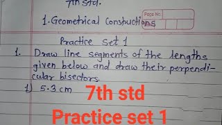 7th std / practice set 1/ geometrical constructions/ maths / maharashtra state board