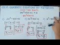 Solving Quadratic Equations by Factoring | Finding the Roots | Part 1 |