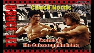 李小龙 BRUCE LEE and Chuck Norris  Scenes in the Colosseum in Rome ブルース・リー