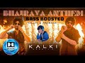 Bhairava Anthem - Bass Boosted _ Prabhas _ Kalki 2898 AD _  Diljit Dosanjh _ Santhosh Narayanan