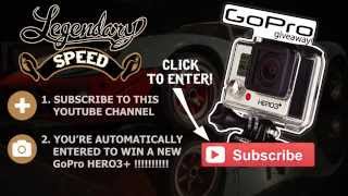 Legendary Speed Go Pro Contest Subscribe to our channel !!