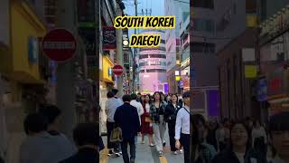 Trip South Korea|Daegu Downtown South Korea visit |street walking tour| #travel#amazing#korea