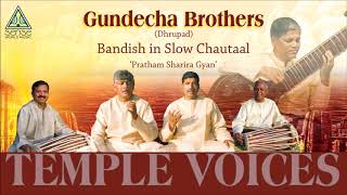 Gundecha Brothers-Dhrupad | Bandish in Slow Chautaal 'Pratham  Sharira Gyan' Live at Saptak Festival
