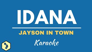 IDANA - JAYSON IN TOWN | KARAOKE/ INSTRUMENTAL