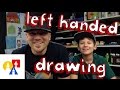 Left Handed Drawing Challenge + SYA