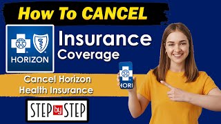 How To Cancel Horizon Blue Cross Blue Shield Insurance | cancel horizon blue cross insurance.