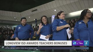 Longview ISD awards teachers bonuses