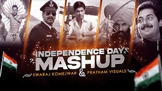 Independence Day Mashup | Pratham Visuals & Swaraj Komejwar | Periodic Songs | 2022