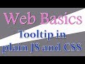 002 - Part 1 - Tooltip in plain JavaScript and CSS | CSS tutorials | Web-coding basics