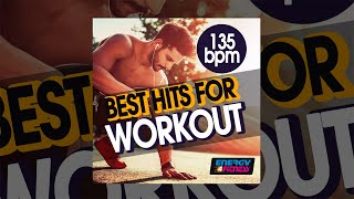 E4F - 135 Bpm Best Hits For Workout - Fitness \u0026 Music 2018