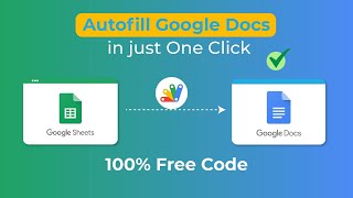 Autofill Google Docs with Google Sheets in 1 Click – Free Apps Script