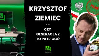 czym dla genZ jest patriotyzm? gość. Krzysztof Ziemiec