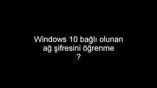 Windows 10 Bilgisayarda kayıtlı olan ağ şifresini öğrenmek...