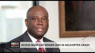ACCESS BANK CEO WIGWE DIES IN HELICOPTER CRASH