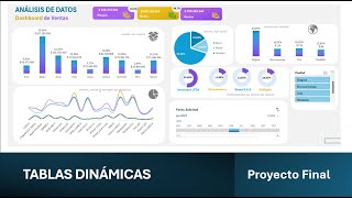 Análisis de datos (Proyecto final- tablas dinámicas-Dashboard)