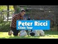 Peter Ricci - CLINIC TOUR