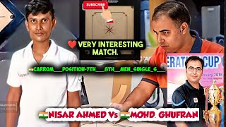 India Carrom Selection Position 7 \u0026 8 Deciding Match Mohomed Ghufran Vs Nisad Ahamed