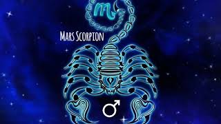 ♂ Mars en Scorpion ♏ || Astrologie