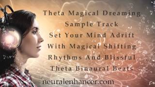 Theta Magical Dreaming Binaural Beats