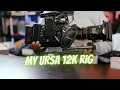 My Ursa mini pro 12k rig for movie production