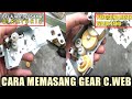 CARA MENGGANTI/MEMASANG GEAR C.WEB MESIN CANON | #tutorialservis #dirayuristeknisi